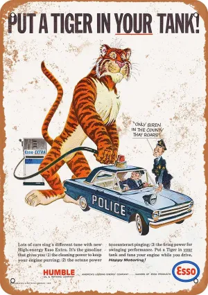 10 x 14 METAL SIGN - 1965 Esso Put a Tiger in Your Police Car Tank - Vintage Rusty Look