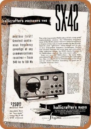 7 x 10 METAL SIGN - 1946 Hallicrafters SX-42 Radio Receiver - Vintage Rusty Look