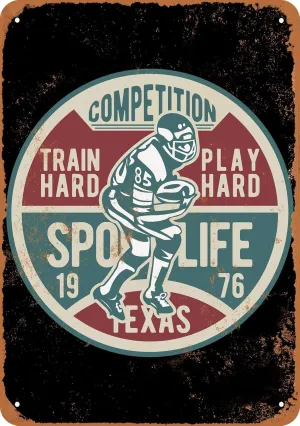 7 x 10 METAL SIGN - Football Competition Train Hard Play Hard (BLACK BACKGROUND) - Vintage Rusty Look