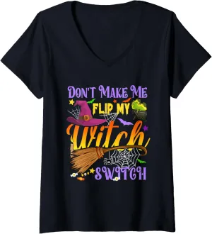 Don't Make Me Flip My Witch Switch Funny Halloween Costume V-Neck T-Shirt