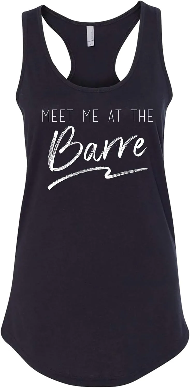 Meet Me at The Barre - Funny Ballet Fitness Womens Racerback Tank