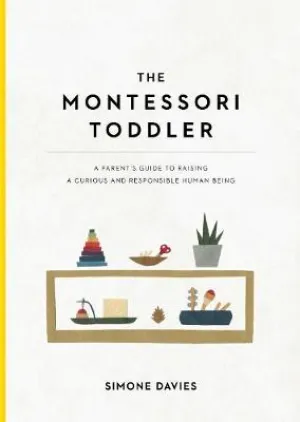 Simone Davies: Montessori Toddler Tpb W3 [2019] trade paper back